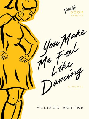 cover image of You Make Me Feel Like Dancing